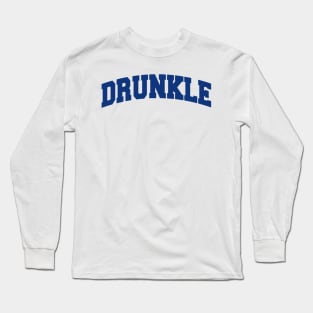 Drunkle Long Sleeve T-Shirt